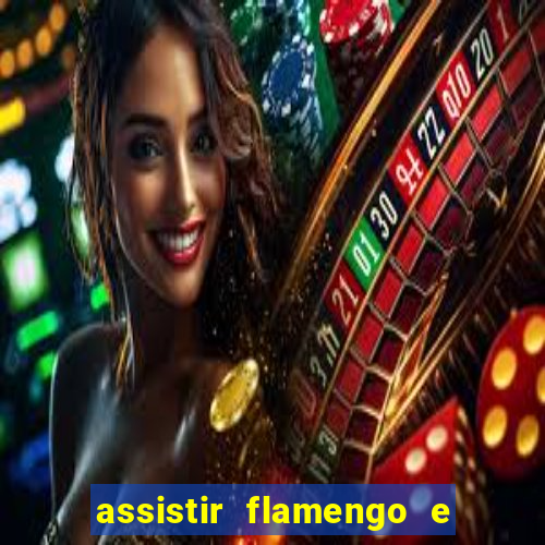 assistir flamengo e inter futemax